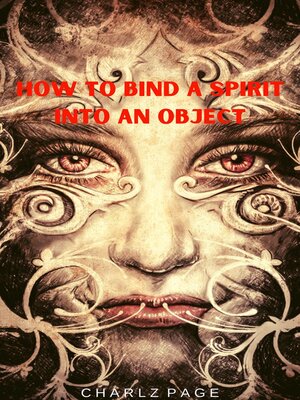 cover image of How to Bind a Spirit into an Object